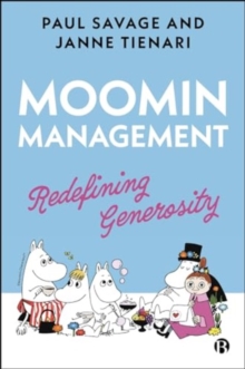 Moomin Management : Redefining Generosity