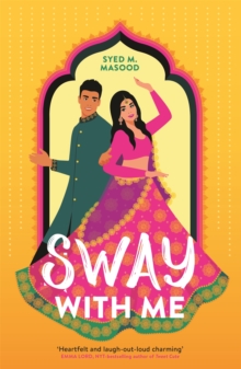 Sway With Me : A gorgeous romcom for fans of Sandhya Menon and Jenny Han