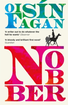 Nobber : 'A bloody and brilliant first novel'