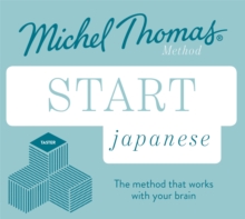 Start Japanese New Edition (Learn Japanese with the Michel Thomas Method) : Beginner Japanese Audio Taster Course