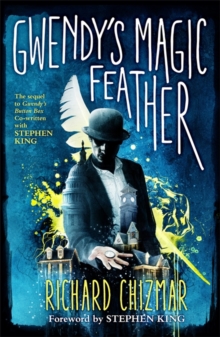 Gwendy's Magic Feather : (The Button Box Series), Hardback Book Gwendy's Magic Feather : (The Button Box Series), Hardback Book