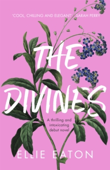 The Divines : A razor-sharp, perfectly twisted debut