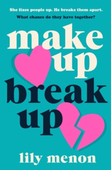 Make Up Break Up : A perfectly romantic summer read