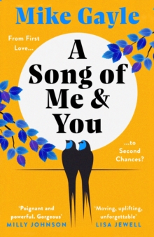 A Song of Me and You : a heartfelt and romantic novel of first love and second chances, picked for the Richard & Judy Book Club