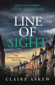 Hodder & Stoughton Line Of Sight , A Tense And Twisty Crime Thriller That You Won't Be Able To Put Down, From The Prizewinning Di Birch Series