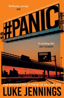 Panic : The thrilling new book from the bestselling author of Killing Eve