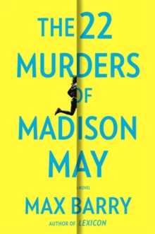 The 22 Murders Of Madison May : A gripping speculative psychological suspense