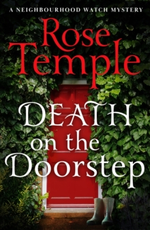 Death on the Doorstep : A thoroughly addictive cozy murder mystery (A Neighbourhood Watch Mystery Book 2)