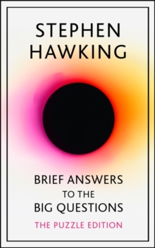 Brief Answers to the Big Questions : Puzzle Edition, Hardback Book Brief Answers to the Big Questions : Puzzle Edition, Hardback Book