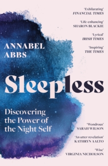 Sleepless : Discovering the Power of the Night Self