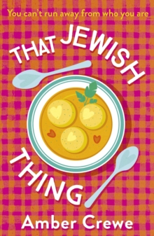 That Jewish Thing : SHORTLISTED IN THE 2022 ROMANTIC NOVEL AWARDS