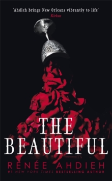 The Beautiful, Hardback Book The Beautiful, Hardback Book