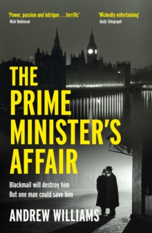 The Prime Minister's Affair : The gripping historical thriller based on real events