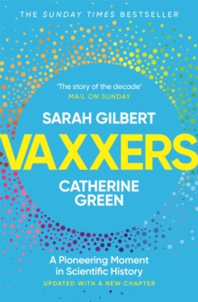 Vaxxers : A Pioneering Moment in Scientific History