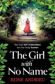 The Girl With No Name : The most gripping, heartwrenching page-turner of the year