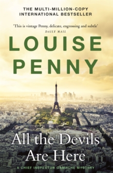 Hodder & Stoughton All The Devils Are Here , Thrilling And Page-turning Crime Fiction From The Author Of The Bestselling Inspector Gamache Novels