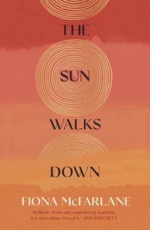 The Sun Walks Down : 'Steinbeckian majesty' - Sunday Times