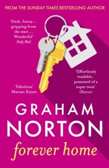 Forever Home : The warm, funny and twisty novel about family drama from the bestselling author