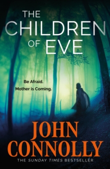 Hodder & Stoughton Children Of Eve , Gripping, Terrifying And Utterly Absorbing, The New Sunday Times Bestselling Charlie Parker Thriller (May 2025)