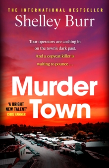 Murder Town : the gripping and terrifying new thriller from the author of international bestseller WAKE