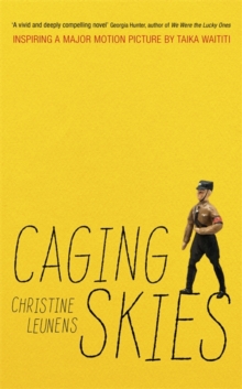 Caging Skies : THE INSPIRATION FOR THE MAJOR MOTION PICTURE 'JOJO RABBIT', Hardback Book Caging Skies : THE INSPIRATION FOR THE MAJOR MOTION PICTURE 'JOJO RABBIT', Hardback Book