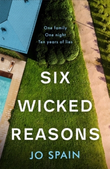 Six Wicked Reasons : a gripping thriller with a breathtaking twist