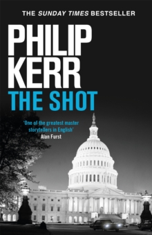 The Shot : Darkly imaginative alternative history thriller re-imagines the Kennedy assassination myth