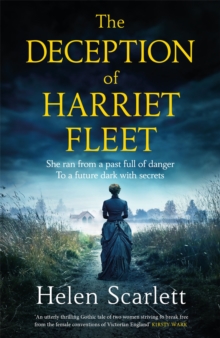 The Deception of Harriet Fleet : Chilling Victorian Gothic mystery that grips from first to last