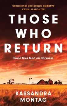 Those Who Return : The utterly compelling and haunting psychological thriller you won t be able to put down