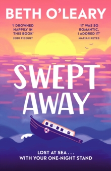 Swept Away : 'I adored it, it was so romantic' MARIAN KEYES