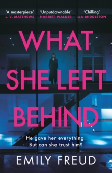 What She Left Behind : an unputdownable thriller with a shocking twist