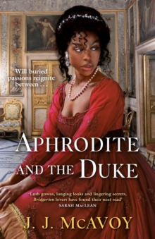 Aphrodite and the Duke : The perfect Regency romance that will steal your heart