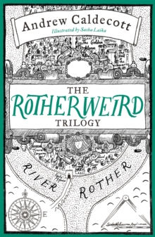 The Rotherweird Trilogy