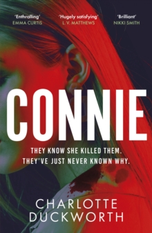 Connie : An unputdownable thriller with a twist that will keep you guessing