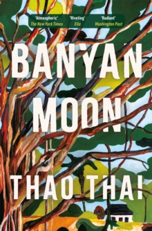 Banyan Moon : 'A riveting mother-daughter tale' ELLE