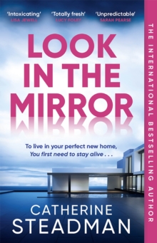 Look In The Mirror : The addictive, heart-pounding Thriller From The Author Of Something In The Water