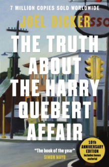 The Truth About the Harry Quebert Affair : From the master of the plot twist