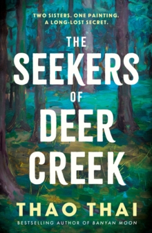 The Seekers of Deer Creek : an enchanting mystery wrapped within a family drama
