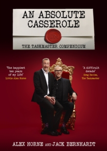 An Absolute Casserole : The Taskmaster Compendium