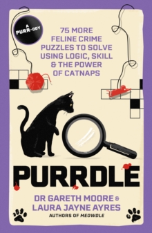 Quercus Publishing Purrdle , 75 More Feline Crime Puzzles To Solve Using Logic, Skill & The Power Of Catnaps