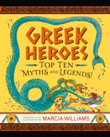 Greek Heroes: Top Ten Myths and Legends!