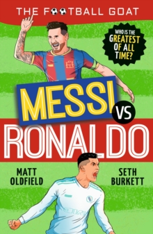 Football GOAT: Messi v Ronaldo : Who is the greatest of all time?