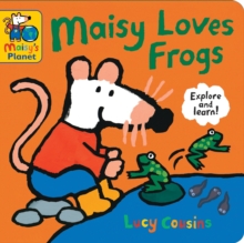 Maisy Loves Frogs: A Maisy's Planet Book : A perfect gift to encourage outdoor exploring and screen-free fun for ages 14