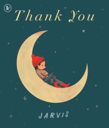 Thank You : A very special gift for children aged 3 and above that celebrates many joyful and merry ways to be thankful