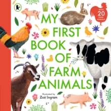 My First Book of Farm Animals : Packed with facts and beautiful illustrations, the perfect gift for animal-lovers age 4+!