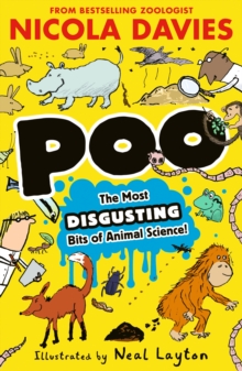 Poo: The Most Disgusting Bits of Animal Science!