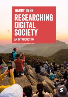 Researching Digital Society : An Introduction