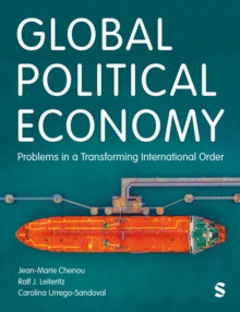 Global Political Economy : Problems in a Transforming International Order