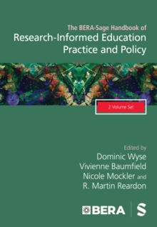 The BERA-Sage Handbook of Research-Informed Education Practice and Policy