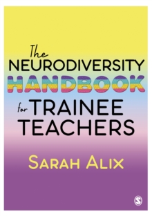 The Neurodiversity Handbook for Trainee Teachers